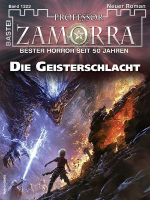 [Professor Zamorra 1323] • Die Geisterschlacht